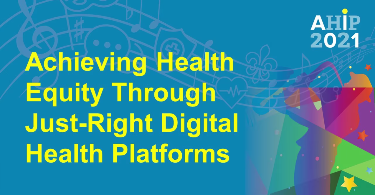 On-demand webinar Achieving Health Equity Through Just-Right Digital Health Platforms