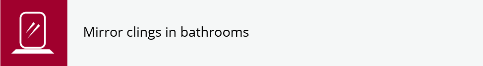 Mirror clings in bathrooms